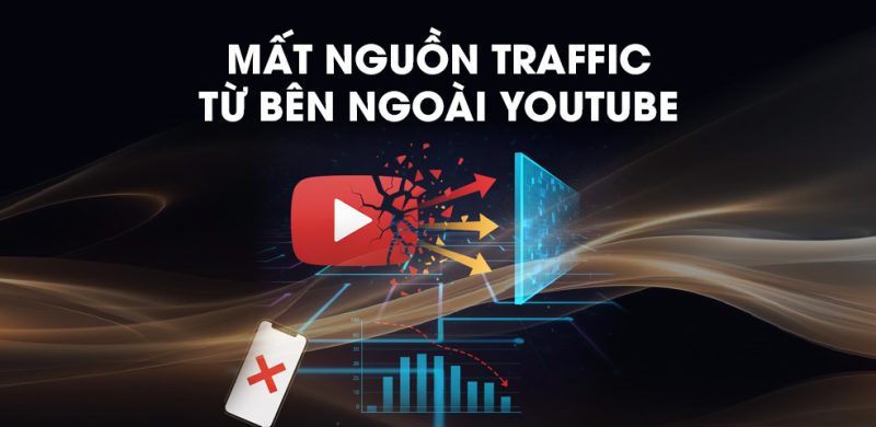 mat-nguon-traffic-tu-ben-ngoai-youtube